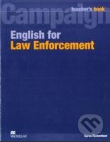 Kniha: English for Law Enforcement: Teacher's Book (MacMillan). MacMillan, 2009 Kniha: English for Law Enforcement: Teacher's Book (MacMillan). MacMillan, 2009