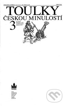 Kniha: Toulky českou minulostí 3 (Petr Hora-Hořejš). Baronet, Via Facti, 2002 Kniha: Toulky českou minulostí 3 (Petr Hora-Hořejš). Baronet, Via Facti, 2002