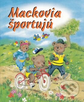 Kniha: Mackovia športujú (Ottovo nakladateľstvo). Ottovo nakladateľstvo, 2013 Kniha: Mackovia športujú (Ottovo nakladateľstvo). Ottovo nakladateľstvo, 2013