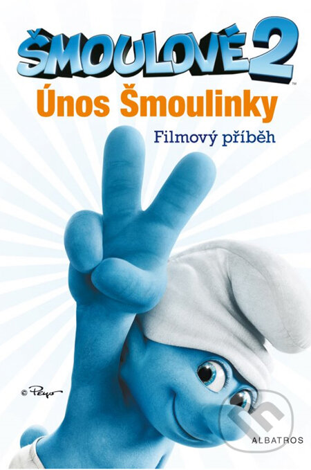 Kniha: Šmoulové 2: Únos Šmoulinky (Albatros CZ). Albatros CZ, 2013 Kniha: Šmoulové 2: Únos Šmoulinky (Albatros CZ). Albatros CZ, 2013