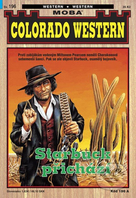 E-kniha: Starbuck přichází (John Kirby). Moba, 2013 E-kniha: Starbuck přichází (John Kirby). Moba, 2013