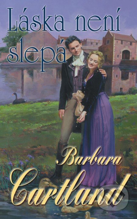 E-kniha: Láska není slepá (Barbara Cartland). Baronet, 2013 E-kniha: Láska není slepá (Barbara Cartland). Baronet, 2013