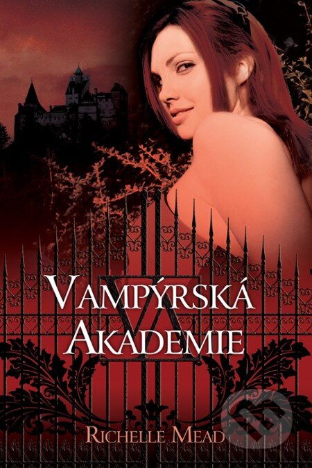 E-kniha: Vampýrská akademie (Richelle Mead). Domino, 2009 E-kniha: Vampýrská akademie (Richelle Mead). Domino, 2009
