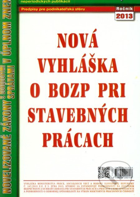 Kniha: Nová vyhláška o BOZP pri stavebných prácach (Epos). Epos, 2013 Kniha: Nová vyhláška o BOZP pri stavebných prácach (Epos). Epos, 2013