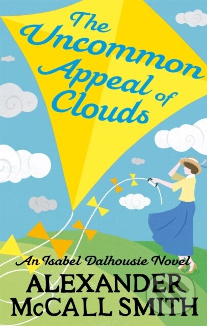 Kniha: The Uncommon Appeal of Clouds (Alexander McCall Smith). Abacus, 2013 Kniha: The Uncommon Appeal of Clouds (Alexander McCall Smith). Abacus, 2013