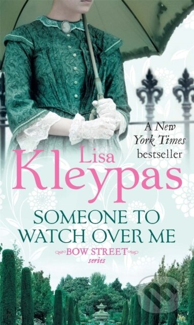 Kniha: Someone to Watch Over Me (Lisa Kleypas). Piatkus, 2013 Kniha: Someone to Watch Over Me (Lisa Kleypas). Piatkus, 2013