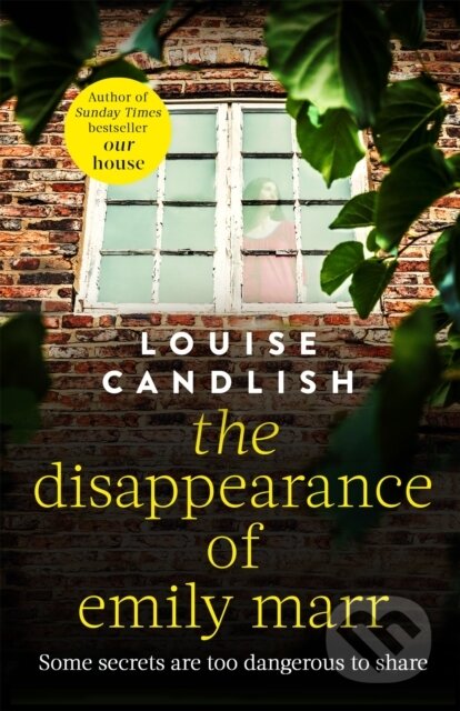 Kniha: The Disappearance of Emily Marr (Louise Candlish). Sphere, 2013 Kniha: The Disappearance of Emily Marr (Louise Candlish). Sphere, 2013