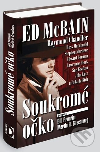 Kniha: Soukromé očko (Ed McBain). Domino, 2005 Kniha: Soukromé očko (Ed McBain). Domino, 2005