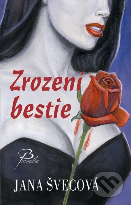 E-kniha: Zrození bestie (Jana Švecová). Baronet, 2008 E-kniha: Zrození bestie (Jana Švecová). Baronet, 2008
