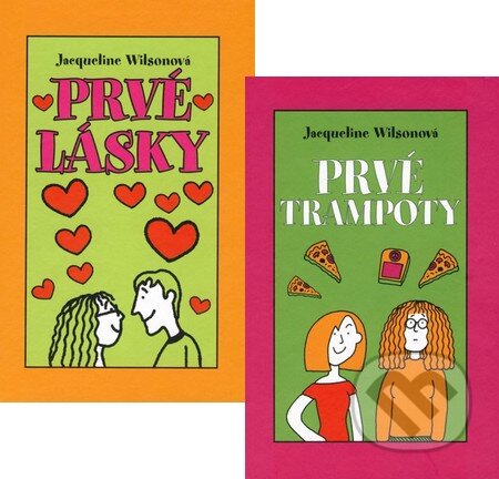 Kniha: Prvé lásky + Prvé trampoty (kolekcia dvoch titulov) (Jacqueline Wilson). Slovart, 2013 Kniha: Prvé lásky + Prvé trampoty (kolekcia dvoch titulov) (Jacqueline Wilson). Slovart, 2013