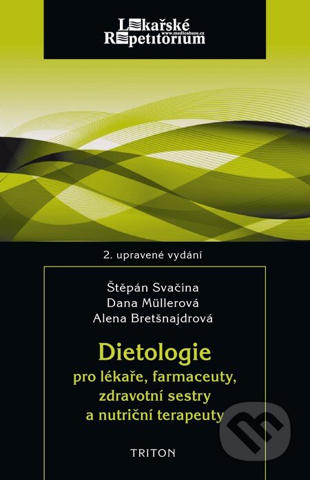 Kniha: Dietologie pro lékaře, farmaceuty, zdravotní sestry a nutriční terapeuty (Štěpán Svačina a kolektiv). Triton, 2013 Kniha: Dietologie pro lékaře, farmaceuty, zdravotní sestry a nutriční terapeuty (Štěpán Svačina a kolektiv). Triton, 2013