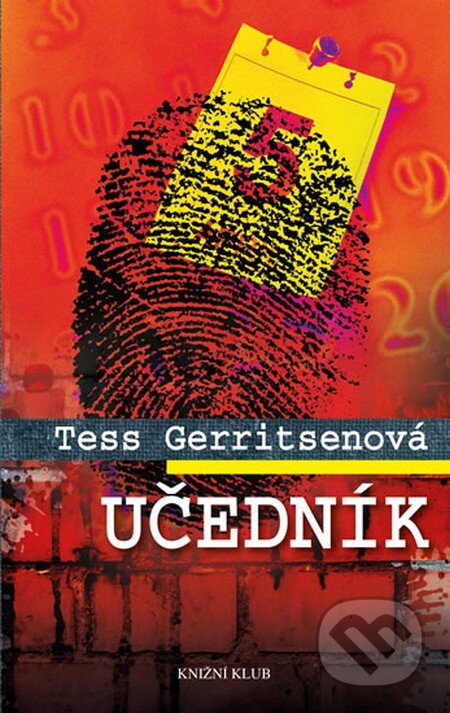 Kniha: Učedník (Tess Gerritsen). Knižní klub, 2013 Kniha: Učedník (Tess Gerritsen). Knižní klub, 2013