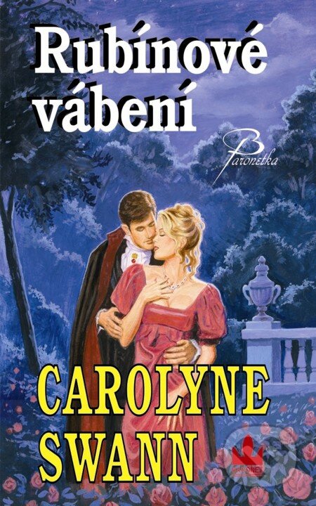 E-kniha: Rubínové vábení (Carolyne Swann). Baronet, 2008 E-kniha: Rubínové vábení (Carolyne Swann). Baronet, 2008