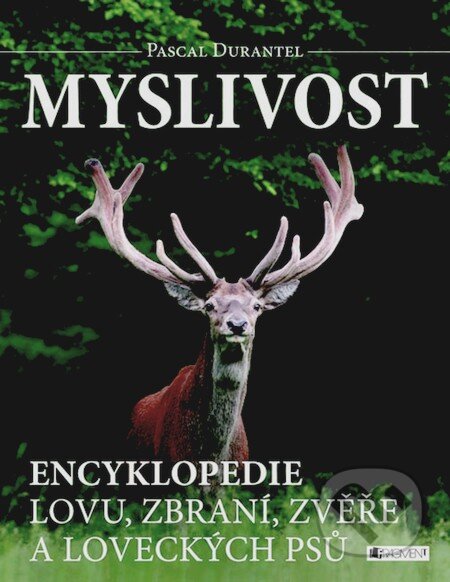 Kniha: Myslivost (Pascal Durantel). Nakladatelství Fragment, 2013 Kniha: Myslivost (Pascal Durantel). Nakladatelství Fragment, 2013