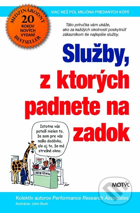 Kniha: Služby, z ktorých padnete na zadok (Autorský kolektiv). Motýľ, 2013 Kniha: Služby, z ktorých padnete na zadok (Autorský kolektiv). Motýľ, 2013