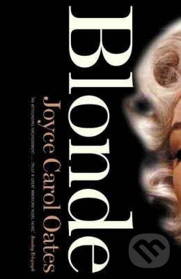 Blonde - Joyce Carol Oates, HarperCollins Publishers, 2010