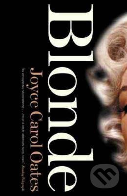 Kniha: Blonde (Joyce Carol Oates). HarperCollins Publishers, 2010 Kniha: Blonde (Joyce Carol Oates). HarperCollins Publishers, 2010
