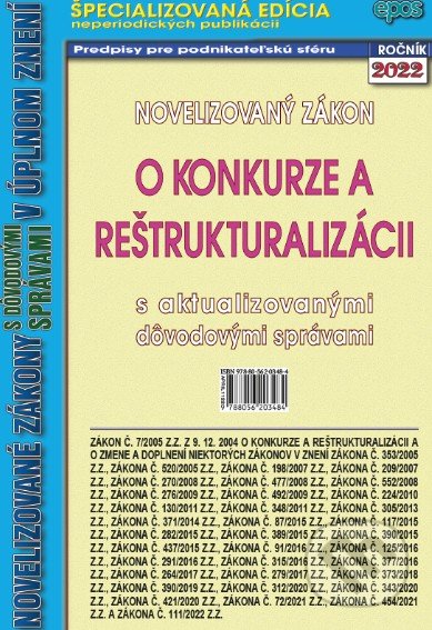 Kniha: Novelizovaný zákon o konkurze a reštrukturalizácií (Epos). Epos, 2022 Kniha: Novelizovaný zákon o konkurze a reštrukturalizácií (Epos). Epos, 2022