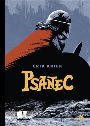 Kniha: Psanec (Erik Kriek). Argo, 2022 Kniha: Psanec (Erik Kriek). Argo, 2022