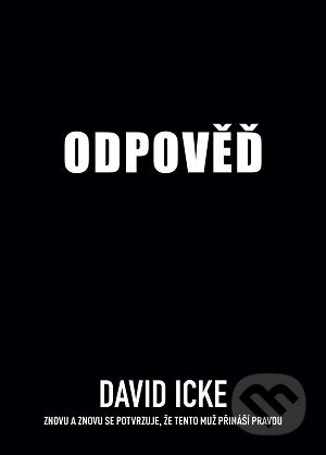 Kniha: Odpověď (David Icke). , 2022 Kniha: Odpověď (David Icke). , 2022