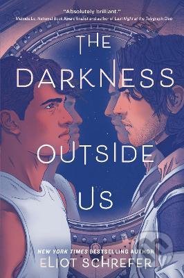 Kniha: Darkness Outside Us (Eliot Schrefer). HarperCollins, 2022 Kniha: Darkness Outside Us (Eliot Schrefer). HarperCollins, 2022