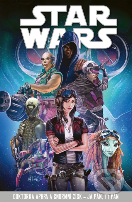Kniha: Star Wars: Doktorka Aphra a enormní zisk – Já pán, ty pán (Egmont ČR). Egmont ČR, 2022 Kniha: Star Wars: Doktorka Aphra a enormní zisk – Já pán, ty pán (Egmont ČR). Egmont ČR, 2022