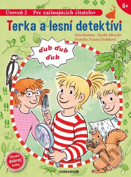 Kniha: Terka a lesní detektívi (Herdis Albrecht a Julia Boehme). Verbarium, 2022 Kniha: Terka a lesní detektívi (Herdis Albrecht a Julia Boehme). Verbarium, 2022