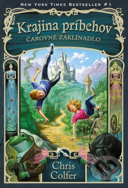 Kniha: Krajina príbehov: Čarovné zaklínadlo (Chris Colfer), 2022 Kniha: Krajina príbehov: Čarovné zaklínadlo (Chris Colfer), 2022