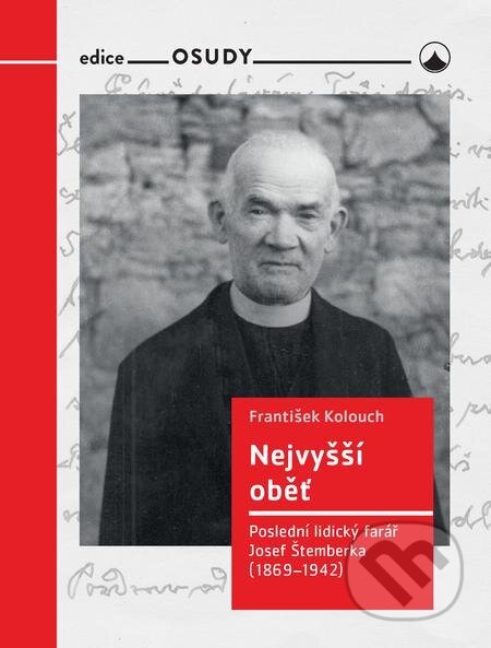 E-kniha: Nejvyšší oběť (František Kolouch). Karmelitánské nakladatelství E-kniha: Nejvyšší oběť (František Kolouch). Karmelitánské nakladatelství