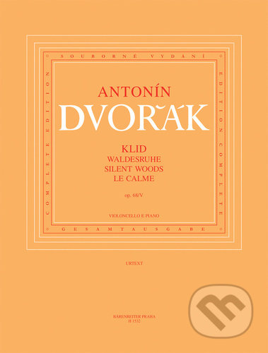 Kniha: Klid (Antonín Dvořák). Bärenreiter Praha, 2022 Kniha: Klid (Antonín Dvořák). Bärenreiter Praha, 2022