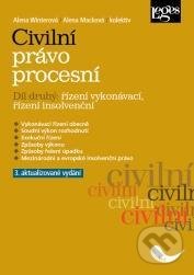 Kniha: Civilní právo procesní 2 (Alena Macková a Alena Winterová). Leges, 2022 Kniha: Civilní právo procesní 2 (Alena Macková a Alena Winterová). Leges, 2022