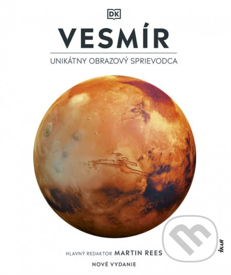 Kniha: Vesmír (Ikar). Ikar, 2022 Kniha: Vesmír (Ikar). Ikar, 2022