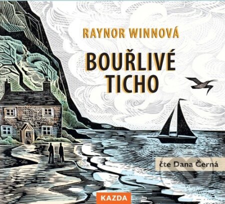 Audiokniha: Bouřlivé ticho (Raynor Winn). Markéta Gerlichová, 2022 Audiokniha: Bouřlivé ticho (Raynor Winn). Markéta Gerlichová, 2022