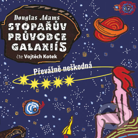 Audiokniha: Stopařův průvodce Galaxií 5: Převážně neškodná (Douglas Adams). Tympanum, 2022 Audiokniha: Stopařův průvodce Galaxií 5: Převážně neškodná (Douglas Adams). Tympanum, 2022