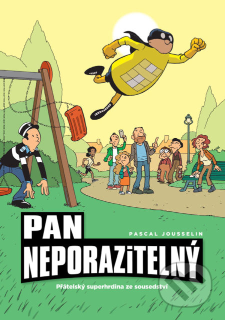 Kniha: Pan Neporazitelný 2: Přátelský superhrdina ze sousedství (Pascal Jousselin). Crew, 2022 Kniha: Pan Neporazitelný 2: Přátelský superhrdina ze sousedství (Pascal Jousselin). Crew, 2022