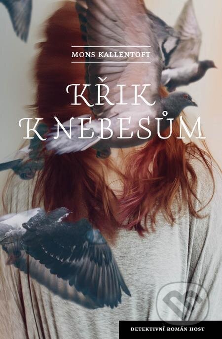 E-kniha: Křik k nebesům (Mons Kallentoft). Host E-kniha: Křik k nebesům (Mons Kallentoft). Host
