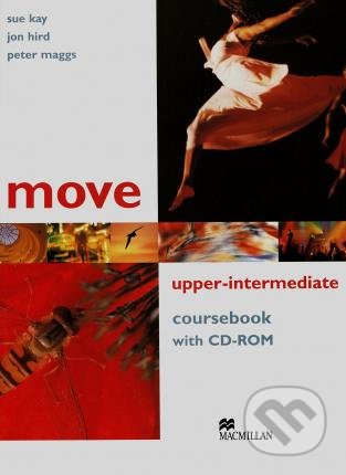 Move - Sue Kay, Jon Hird, Peter Maggs, MacMillan, 2006