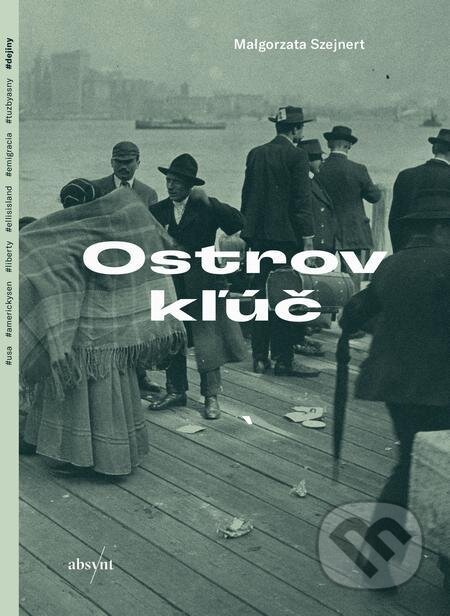 E-kniha: Ostrov kľúč (Małgorzata Szejnert). Absynt, 2022 E-kniha: Ostrov kľúč (Małgorzata Szejnert). Absynt, 2022