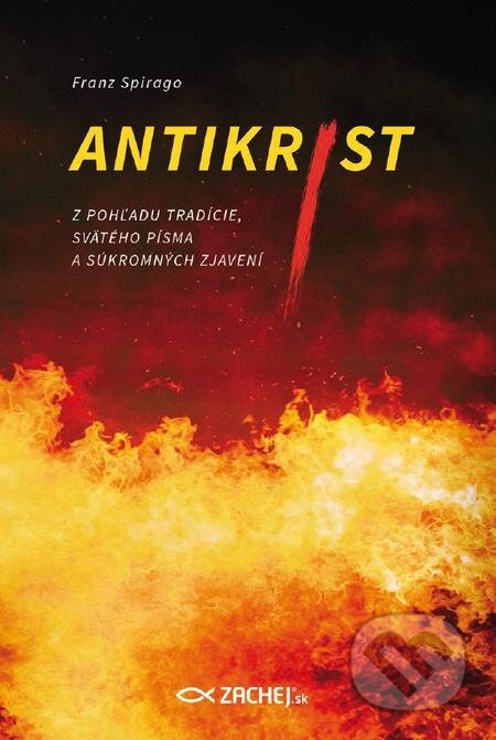 E-kniha: Antikrist (Franz Spirago). Zachej E-kniha: Antikrist (Franz Spirago). Zachej