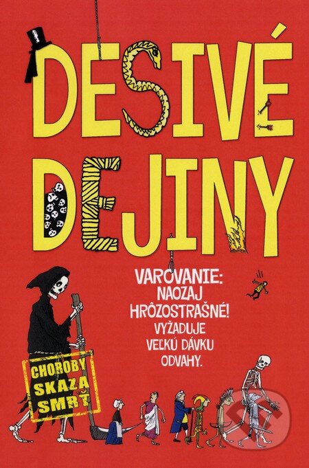 Kniha: Desivé dejiny (Clive Gifford). Fortuna Libri, 2013 Kniha: Desivé dejiny (Clive Gifford). Fortuna Libri, 2013