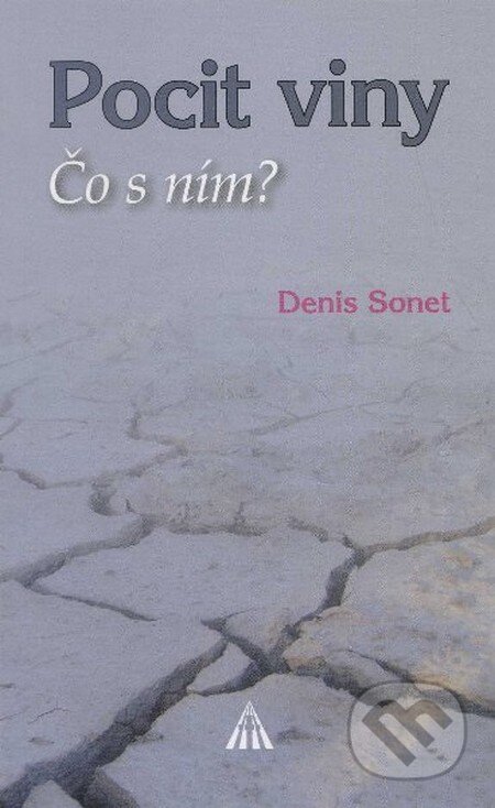 Kniha: Pocit viny (Denis Sonet). Lúč, 2011 Kniha: Pocit viny (Denis Sonet). Lúč, 2011