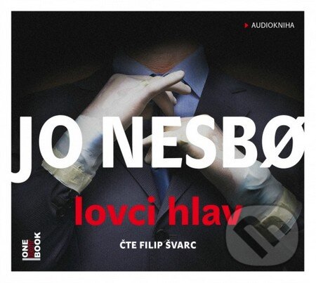 Audiokniha: Lovci hlav (Jo Nesbo). OneHotBook, 2013 Audiokniha: Lovci hlav (Jo Nesbo). OneHotBook, 2013