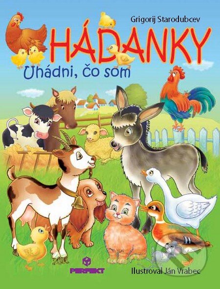 Kniha: Hádanky (Grigorij Starodubcev). Perfekt, 2013 Kniha: Hádanky (Grigorij Starodubcev). Perfekt, 2013