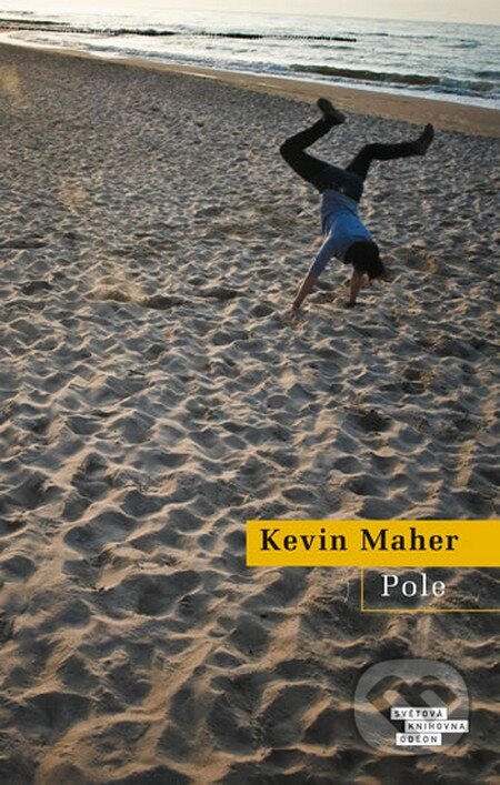 Kniha: Pole (Kevin Maher). Odeon CZ, 2013 Kniha: Pole (Kevin Maher). Odeon CZ, 2013