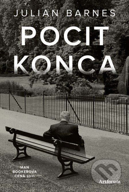 E-kniha: Pocit konca (Julian Barnes). Artforum, 2012 E-kniha: Pocit konca (Julian Barnes). Artforum, 2012