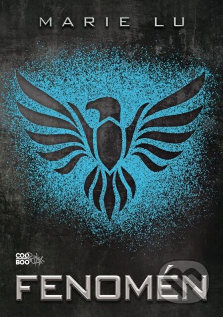 Kniha: Fenomén (Marie Lu). CooBoo CZ, 2013 Kniha: Fenomén (Marie Lu). CooBoo CZ, 2013