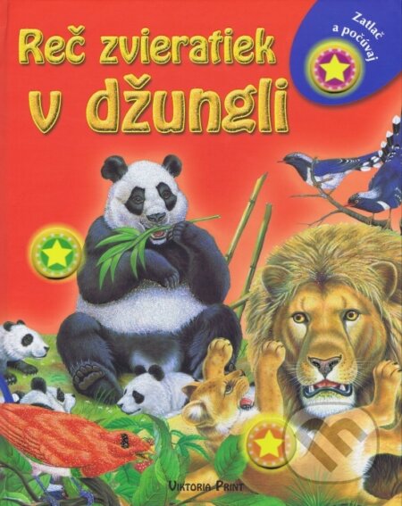 Kniha: Reč zvieratiek v džungli (Viktoria Print). Viktoria Print, 2013 Kniha: Reč zvieratiek v džungli (Viktoria Print). Viktoria Print, 2013