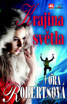 Kniha: Krajina světla (Nora Roberts). Alpress, 2013 Kniha: Krajina světla (Nora Roberts). Alpress, 2013
