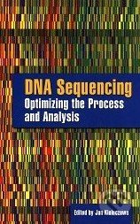 DNA Sequencing - Jan Kieleczawa, Jones and Bartlett, 2004