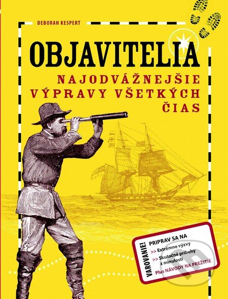 Kniha: Objavitelia (Deborah Kespert). Slovart, 2013 Kniha: Objavitelia (Deborah Kespert). Slovart, 2013